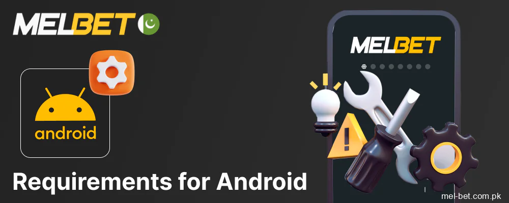 System requirements for Melbet Android app